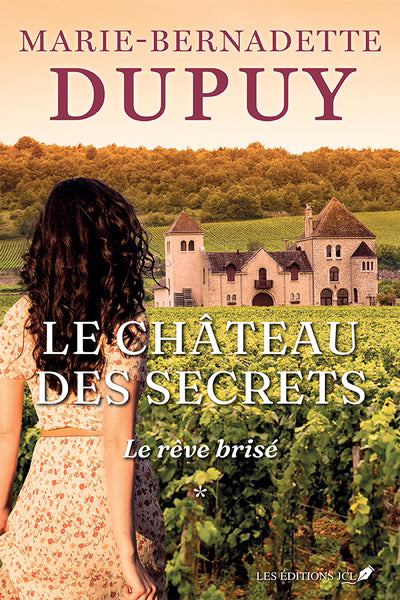 CHATEAU DES SECRETS T01 -LE REVE BRISE