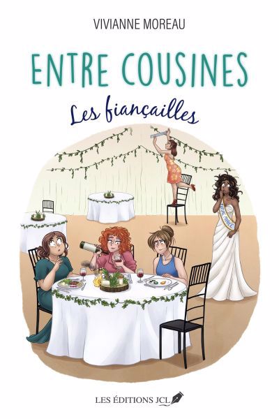 ENTRE COUSINES -LES FIANCAILLES