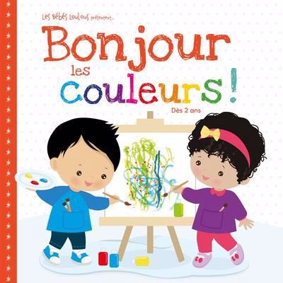 BONJOUR LES COULEURS !