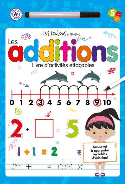 ADDITIONS -LIVRE D'ACTIVITES EFFACABLES