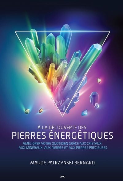 A LA DECOUVERTE DES PIERRES ENERGETIQUES