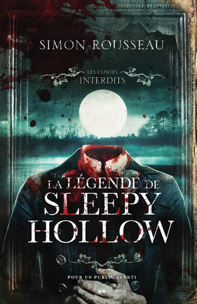 CONTES INTERDITS : LA LEGENDE DE SLEEPY HOLLOW