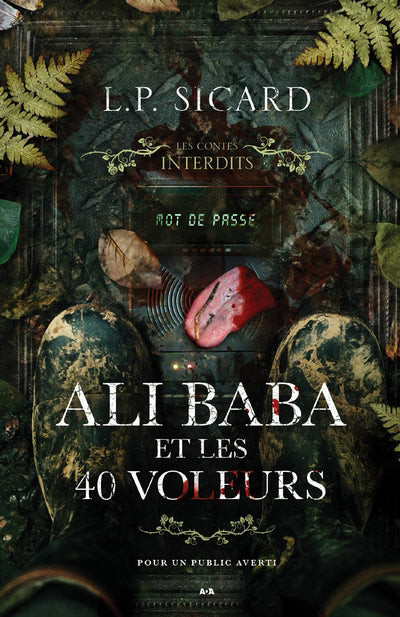 CONTES INTERDITS : ALI BABA ET LES 40 VOLEURS