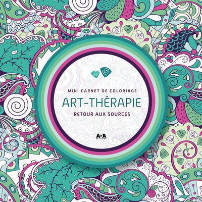 MINI CARNET DE COLORIAGE - ART-THERAPIE - RETOUR AUX SOURCES