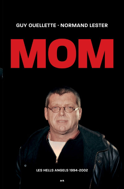 MOM, LES HELLS ANGELS 1994-2002