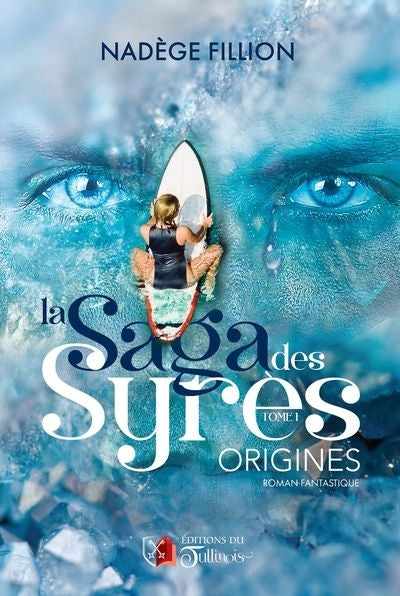 SAGA DES SYRES  01  ORIGINES