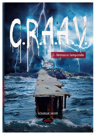 C.R.A.A.V. 02  REMISSION TEMPORELLE