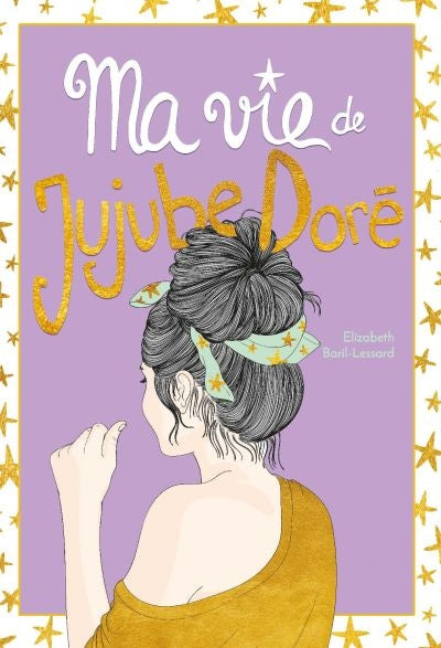 Ma vie de Jujube Doré