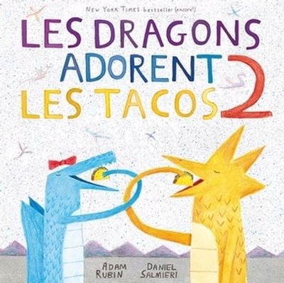 Dragons adorent les tacos 02 N.E.