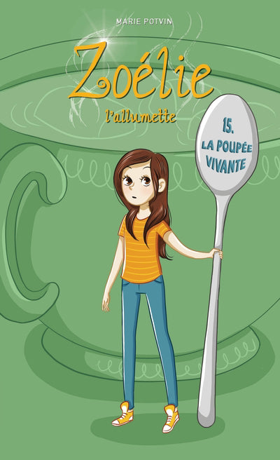 ZOELIE L'ALLUMETTE 15  LA POUPEE VIVANTE