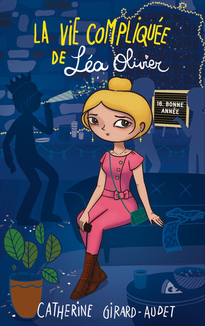 Vie compliquée de Léa Olivier 16 Bonne année