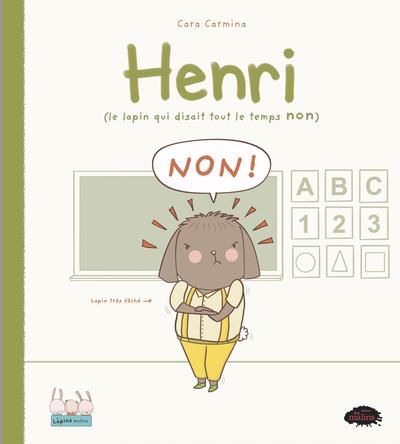 HENRI (LE LAPIN QUI DISAIT TOUT LE TEMPS NON)