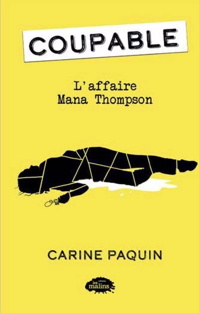 COUPABLE 01  L'AFFAIRE MANA THOMPSON