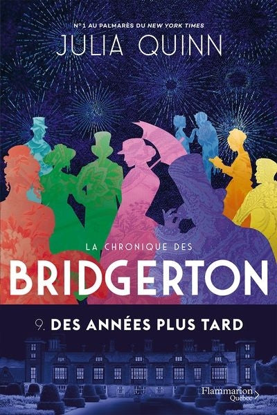 CHRONIQUE DES BRIDGERTON T.09 : DES ANNEES PLUS TARD