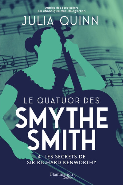 QUATUOR DES SMYTHE-SMITH T.04 : LES SECRETS DE SIR RICHARD K