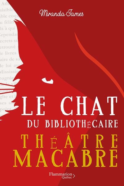 CHAT DU BIBLIOTHÉCAIRE T.03 : THÉÂTRE MACABRE
