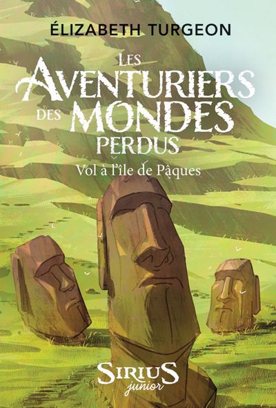 AVENTURIERS DES MONDES PERDUS : VOL A L'ILE DE PAQUES