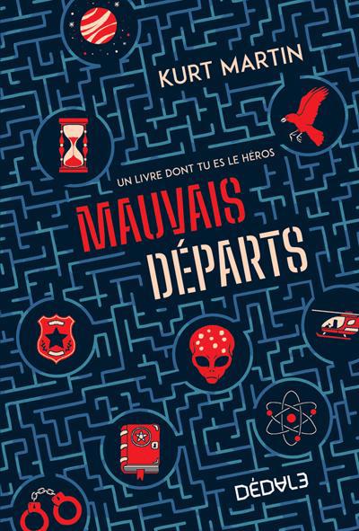 MAUVAIS DEPARTS