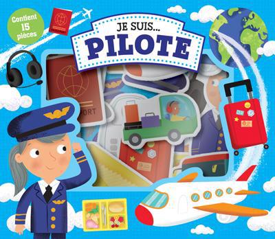 JE SUIS...PILOTE