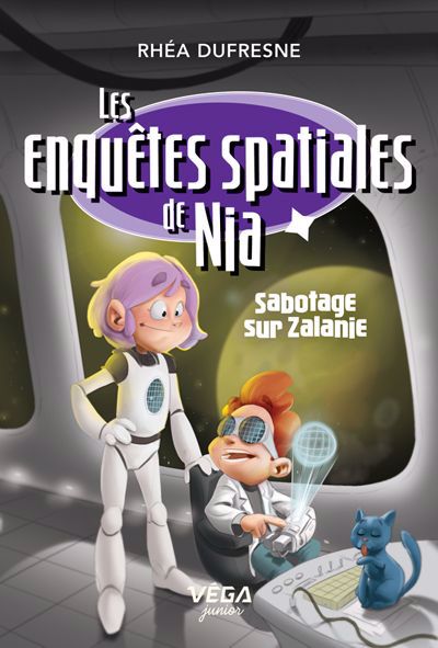 ENQUETES SPACIALES DE NIA : SABOTAGE SUR ZALANIE