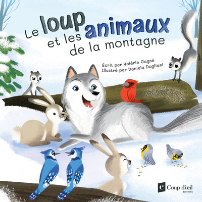 LOUP ET LES ANIMAUX DE LA MONTAGNE