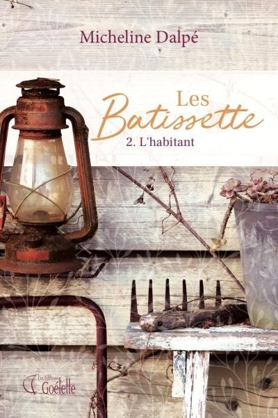 BATISSETTE T.02 : L'HABITANT