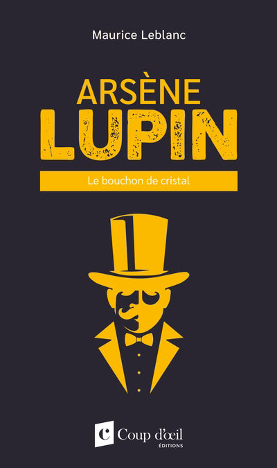 ARSENE LUPIN : LE BOUCHON DE CRISTAL