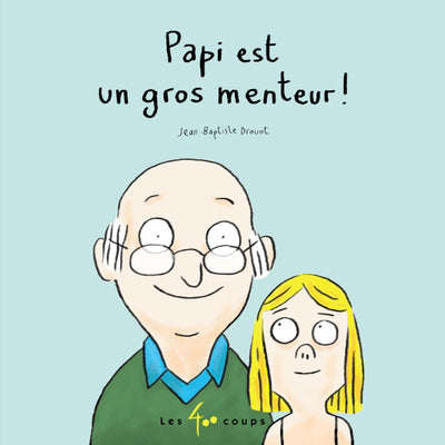PAPI EST UN GROS MENTEUR!