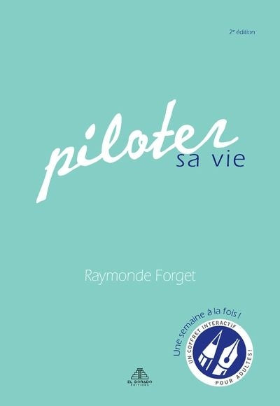 PILOTER SA VIE  (COFFRET) 3E ED.