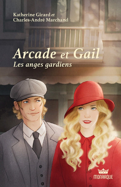 ARCADE ET GAIL T.03 : LES ANGES GARDIENS