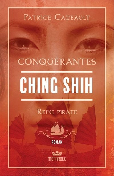 CONQUERANTES : CHING SHIH