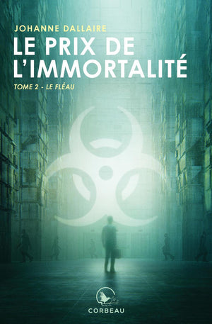 PRIX DE L'IMMORTALITE  T.02 : LE FLEAU