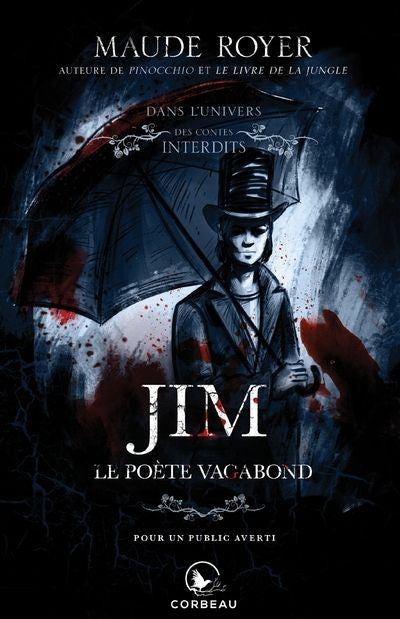 DANS LUNIVERS DES CONTES INTERDITS : JIM - LE POETE VAGABOND