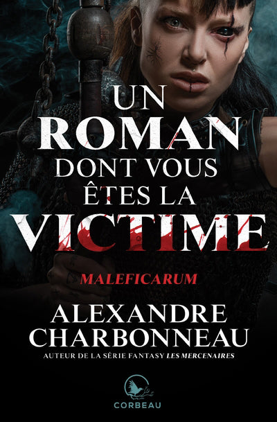 ROMAN DONT VOUS ETES LA VICTIME : MALEFICARUM