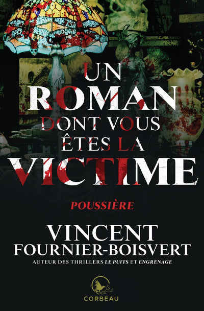 UN ROMAN DONT VOUS ETES LA VICTIME : POUSSIERE