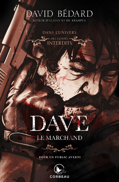 DAVE LE MARCHAND - DANS L'UNIVERS DES CONTES INTERDITS