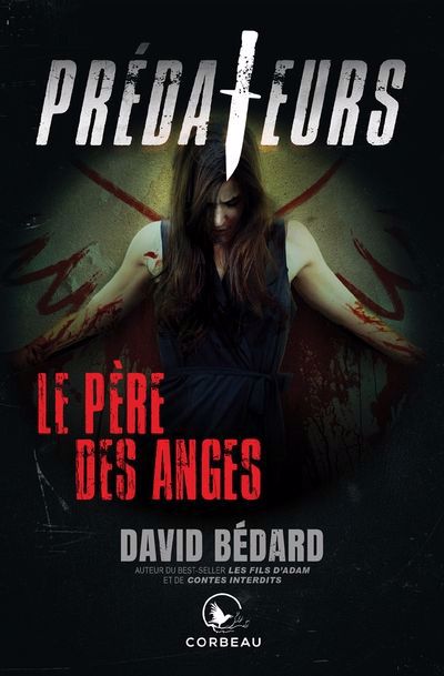 PREDATEURS : LE PERE DES ANGES