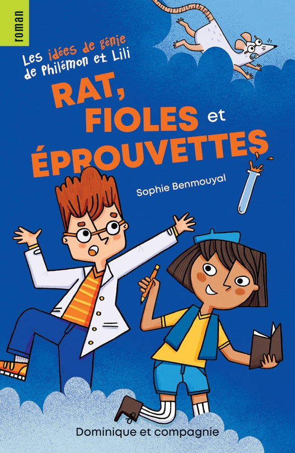 IDEES DE GENIE DE PHILEMON ET LILI T.01 : RAT, FIOLES ET EPROUVET