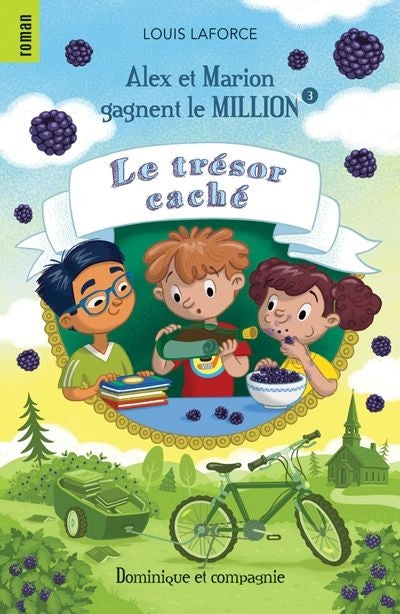 ALEX ET MARION GAGNENT LE MILLION T.03 : LE TRESOR CACHE