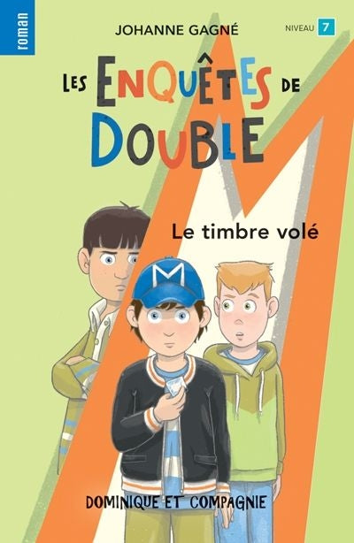 ENQUETES DE DOUBLE M : LE TIMBRE VOLE