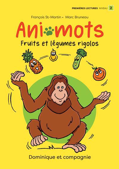 ANI-MOTS : FRUITS ET LEGUMES RIGOLOS