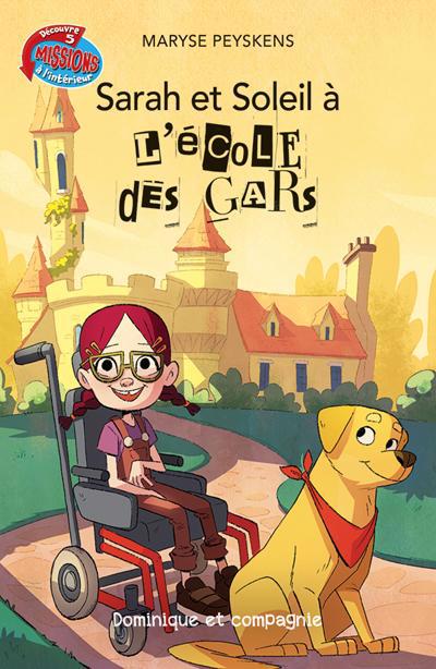 MES PREMIERS ROMANS DE L'ECOLE DES GARS: UN CHIEN A L'ECOLE DES G