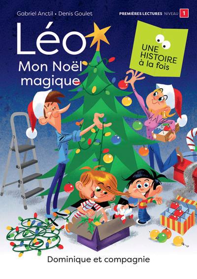 UNE HISTOIRE A LA FOIS: LEO MON NOEL MAGIQUE