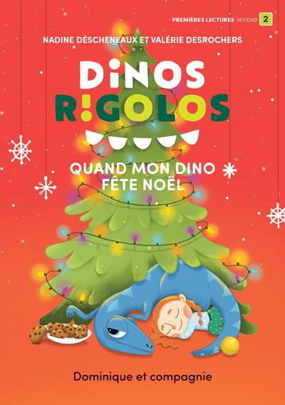 DINOS RIGOLOS : QUAND MON DINO FÊTE NOËL (NIV. 2)