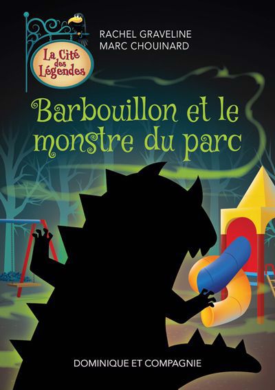 CITE DES LEGENDES : BARBOUILLION ET LE MONSTRE DU PARC (NIV.