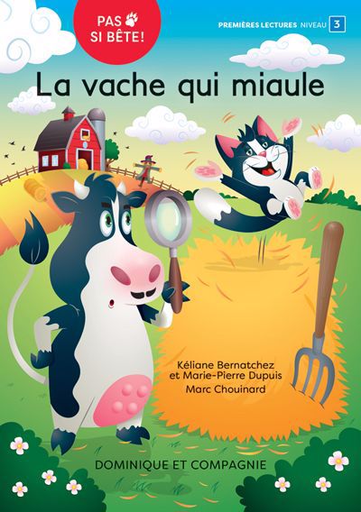 PAS SI BETE! : LA VACHE QUI MIAULE (NIV.3)