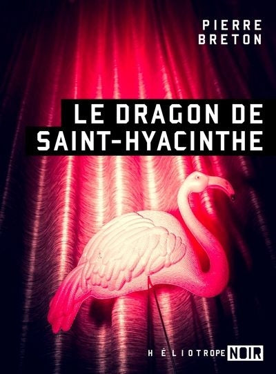 DRAGON DE SAINT-HYACINTHE