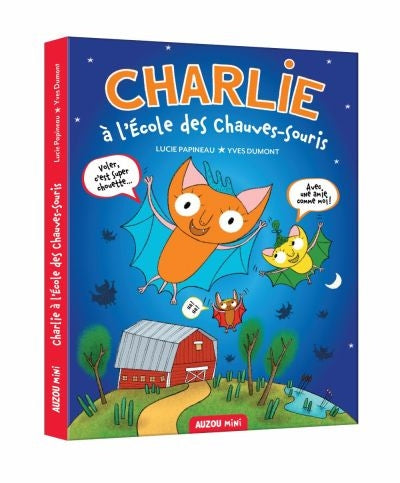 CHARLIE A L'ECOLE DES CHAUVE-SOURIS