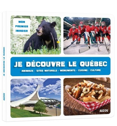 JE DECOUVRE LE QUEBEC