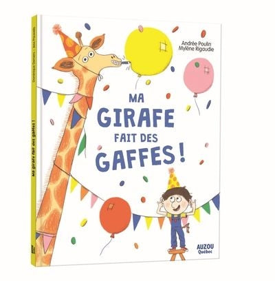 MA GIRAFE FAIT DES GAFFES !